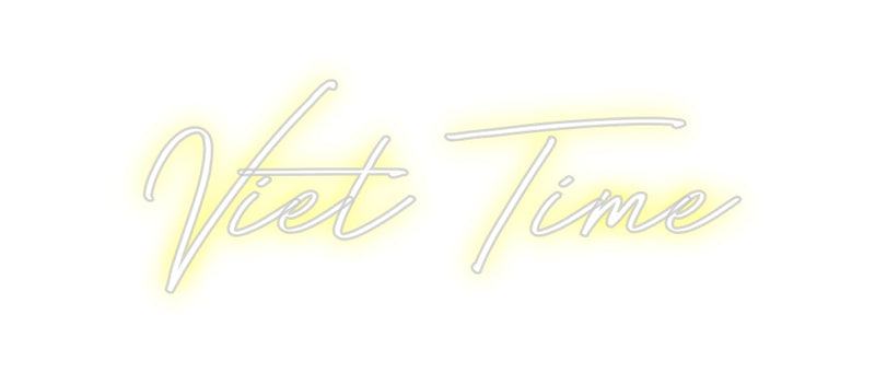 Custom Neon: Viet Time