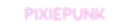 Custom Neon: PIXIEPUNK