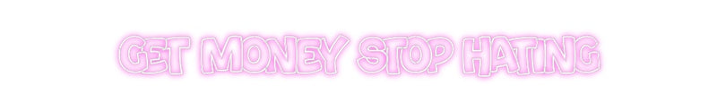 Custom Neon: Get Money Sto...