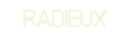 Custom Neon: RADIEUX