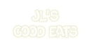 Custom Neon: JL’s
Good Eats