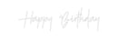 Custom Neon: Happy Birthday