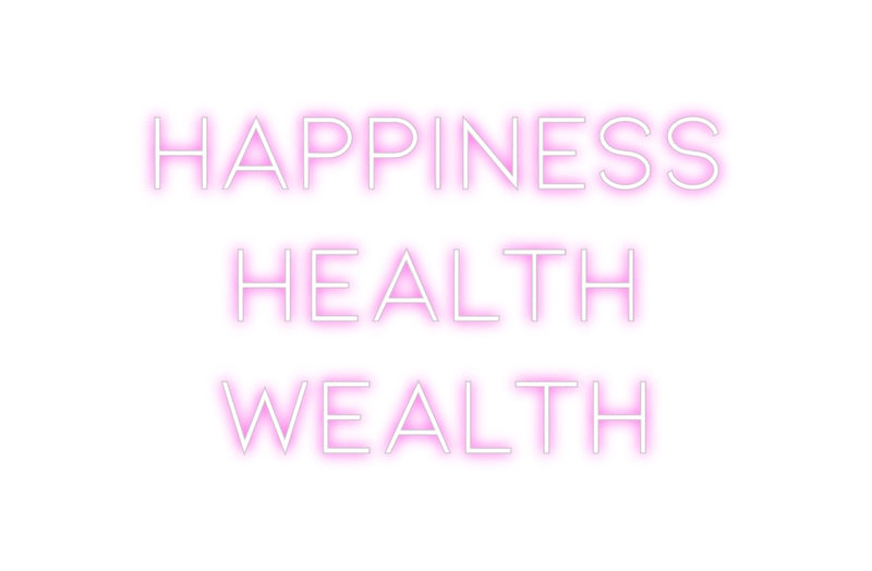 Custom Neon: Happiness 
H...