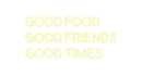 Custom Neon: Good Food
Go...