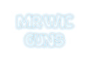 Custom Neon: Mr Wic
 Guns