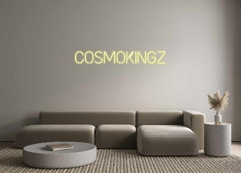 Custom Neon: cosmokingz