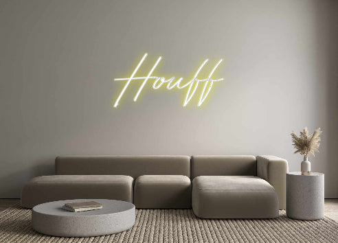 Custom Neon: Houff