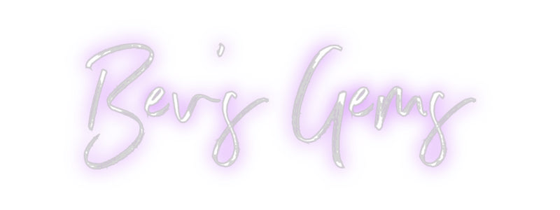 Custom Neon: Bev's Gems