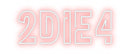 Custom Neon: 2DIE4