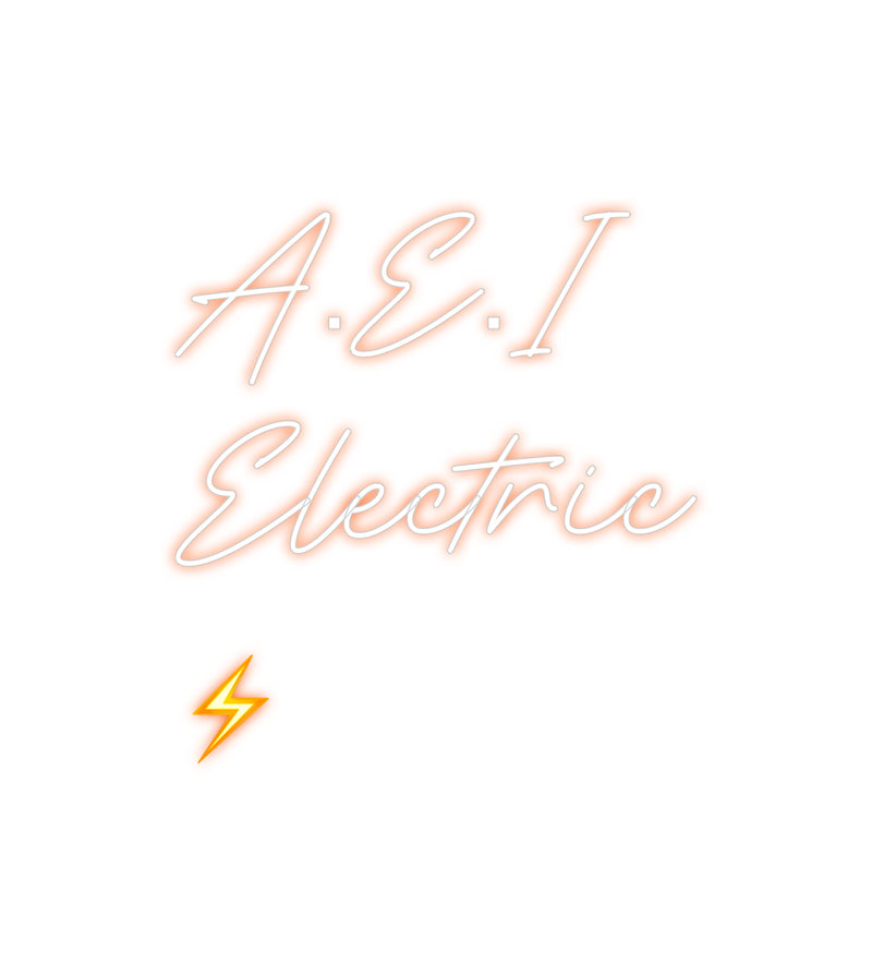 Custom Neon: A.E.I 
Elect...