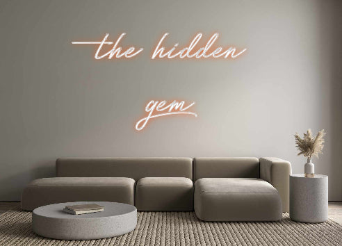 Custom Neon: the hidden 
...