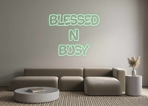 Custom Neon: BLESSED
N
B...