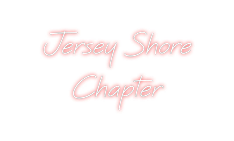 Custom Neon: Jersey Shore
...