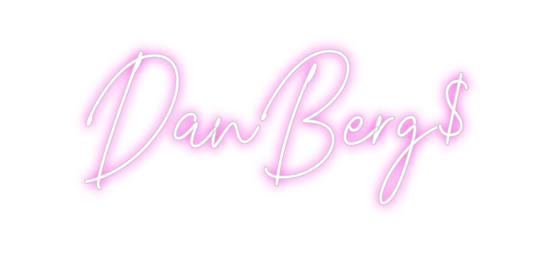 Custom Neon: DanBerg$