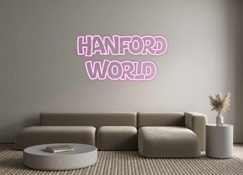 Custom Neon: Hanford
World