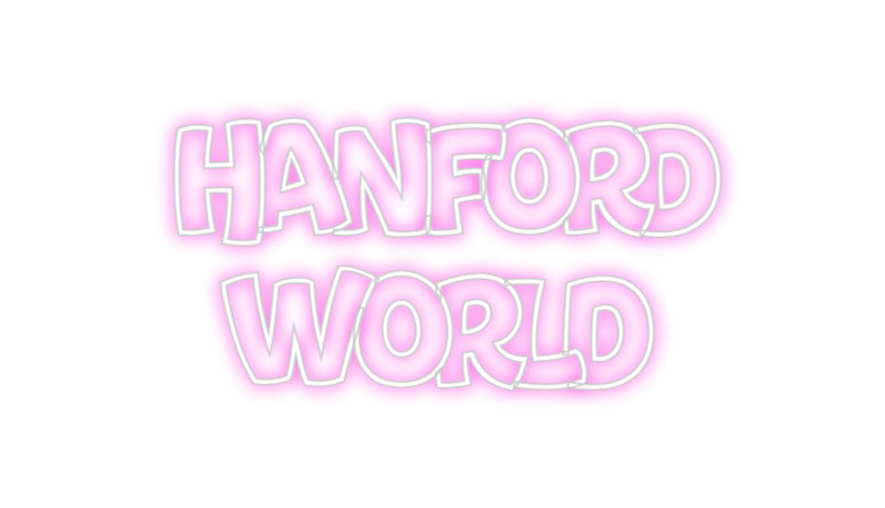 Custom Neon: Hanford
World