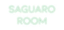 Custom Neon: Saguaro 
Room