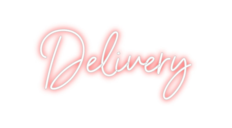 Custom Neon: Delivery