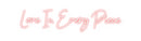 Custom Neon: Love In Every...