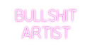 Custom Neon: BULLSHIT
ART...