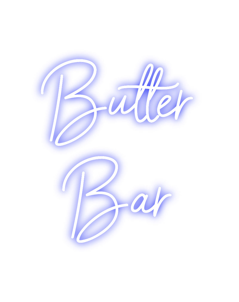 Custom Neon: Butter
Bar