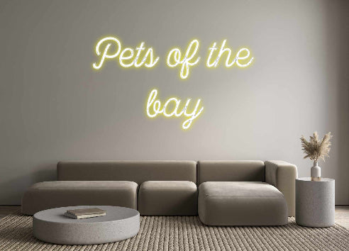 Custom Neon: Pets of the
...