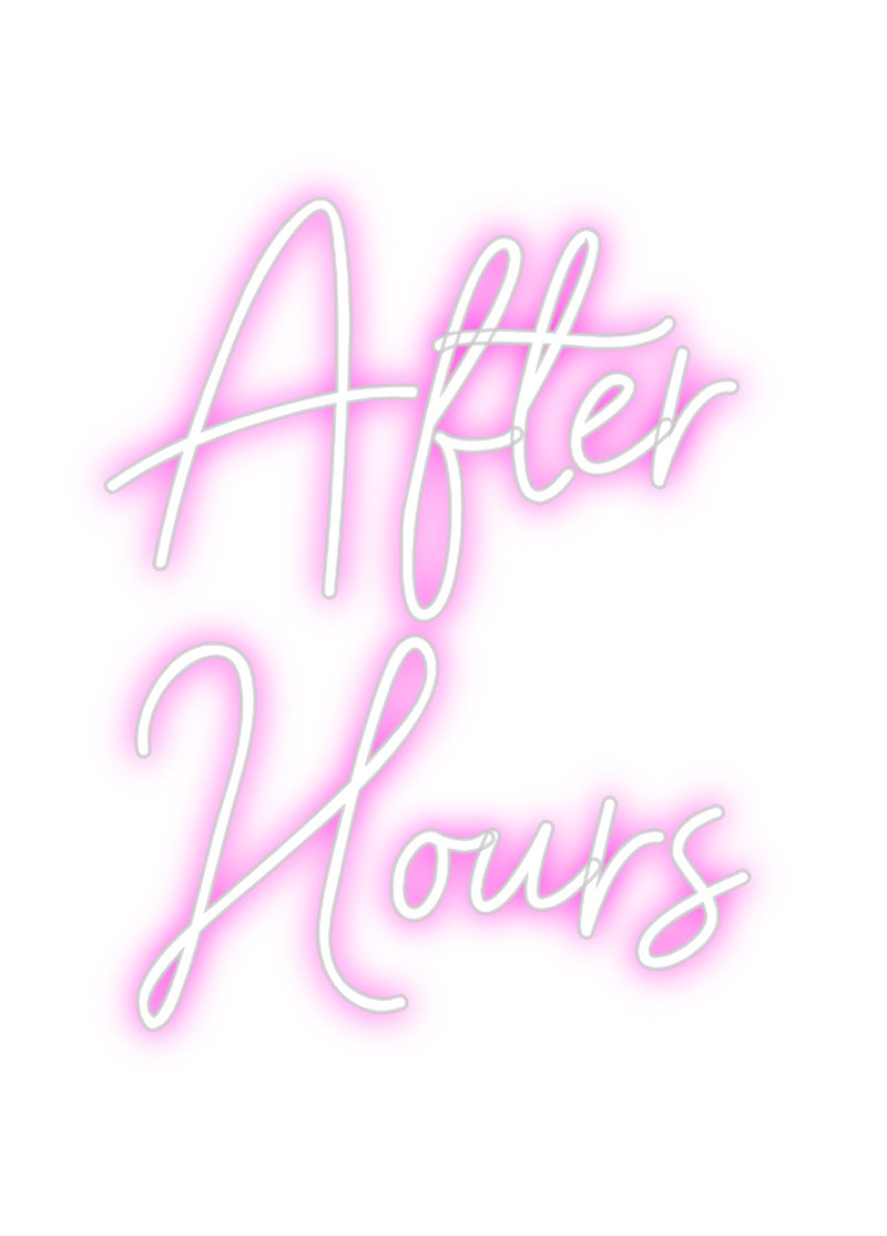 Custom Neon: After
Hours