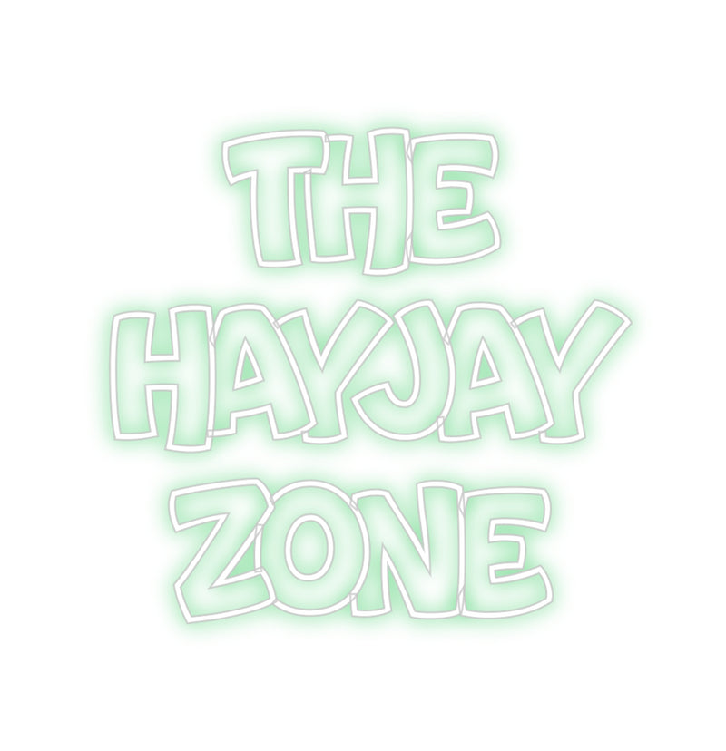 Custom Neon: The
HayJay
...