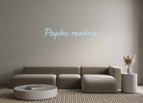 Custom Neon: Psychic readi...