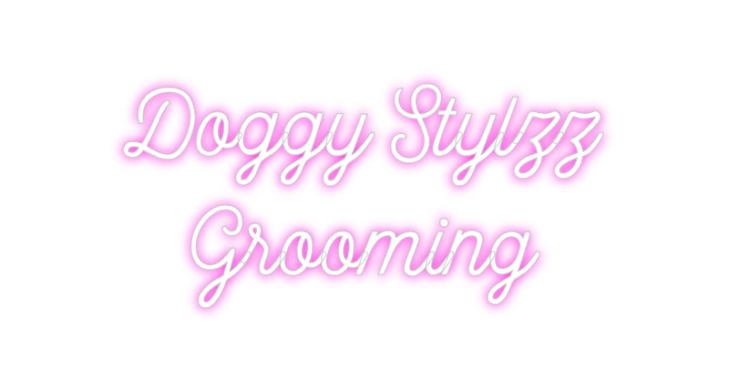 Custom Neon: Doggy Stylzz ...