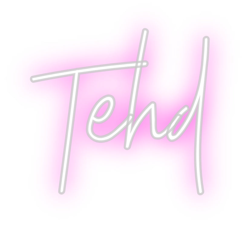 Custom Neon: Tehd