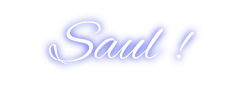 Custom Neon: Saul !