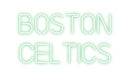 Custom Neon: BOSTON 
CELT...