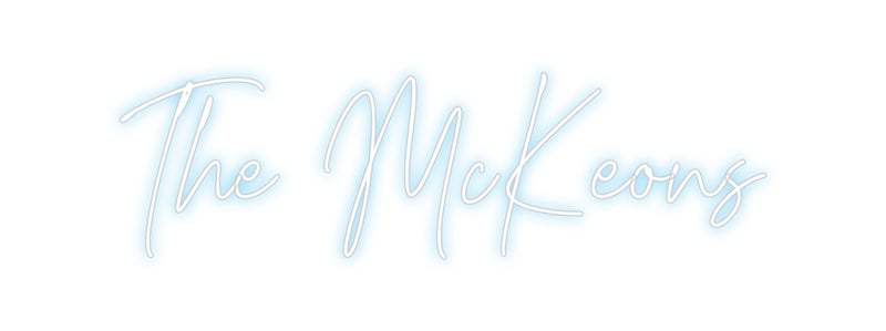 Custom Neon: The McKeons