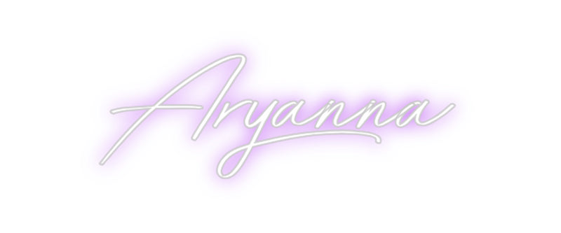 Custom Neon: Aryanna