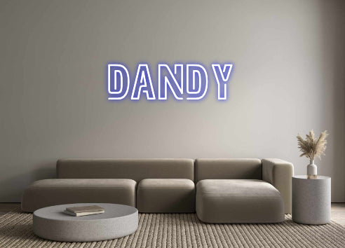 Custom Neon: DANDY