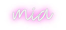 Custom Neon: mia