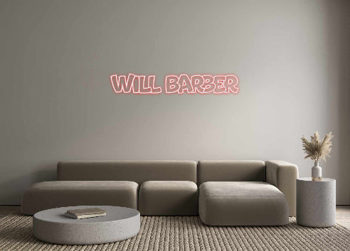 Custom Neon: Will barber