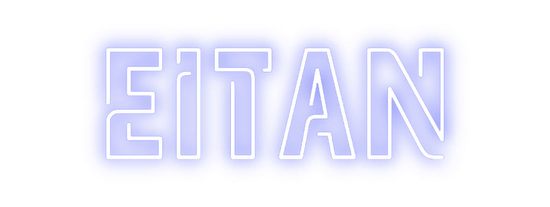 Custom Neon: EITAN