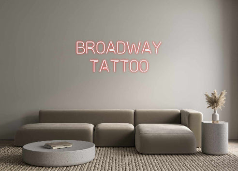 Custom Neon:   Broadway 
...