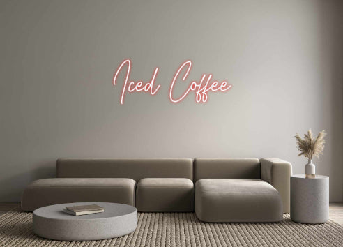 Custom Neon: Iced Coffee