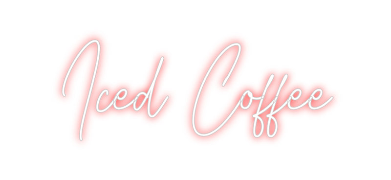 Custom Neon: Iced Coffee