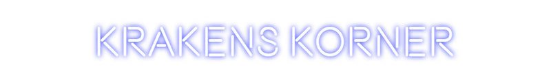 Custom Neon: Krakens Korner