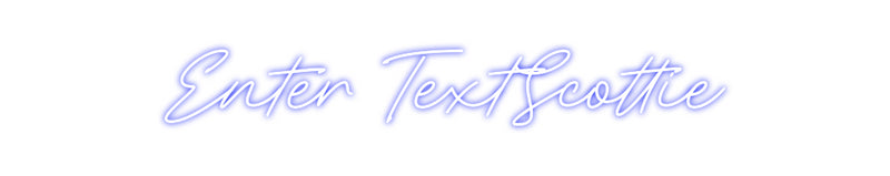 Custom Neon: Enter TextSco...