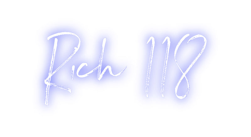 Custom Neon: Rich 118