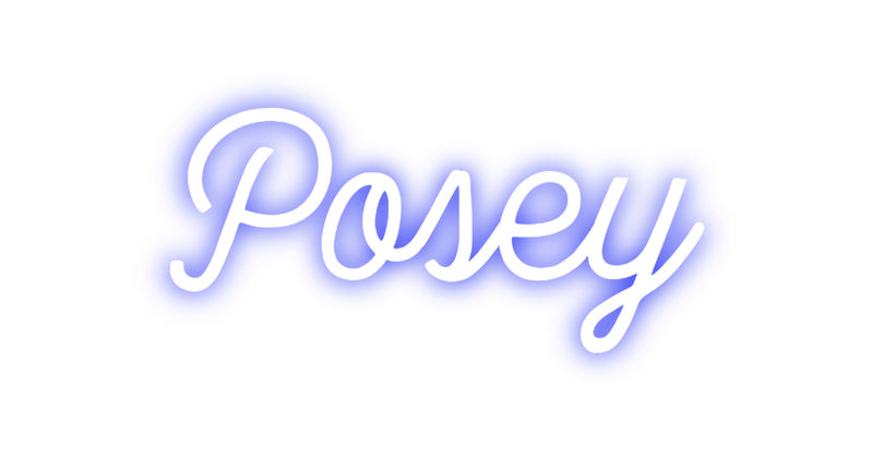 Custom Neon: Posey