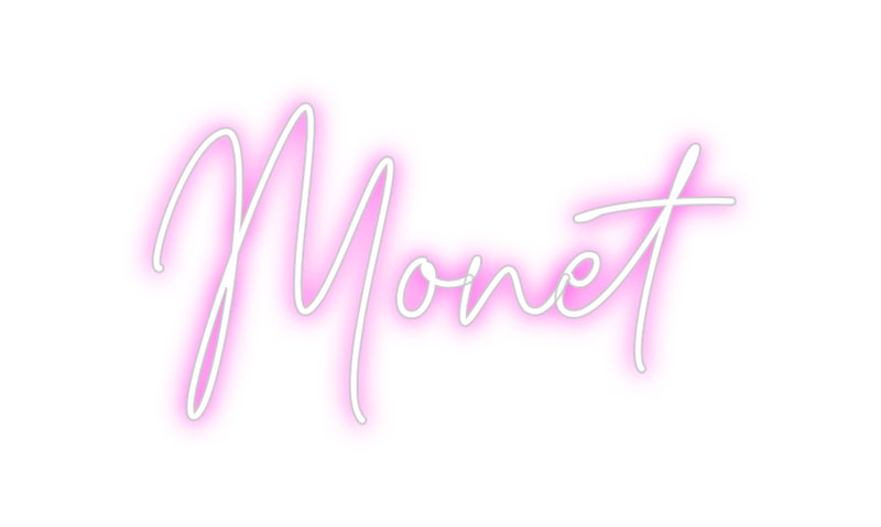 Custom Neon: Monet