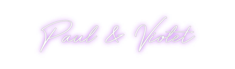 Custom Neon: Paul & Violet