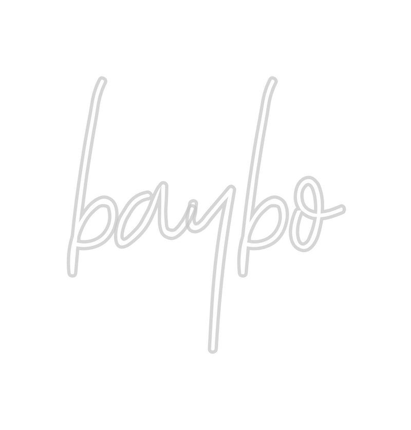 Custom Neon: baybo