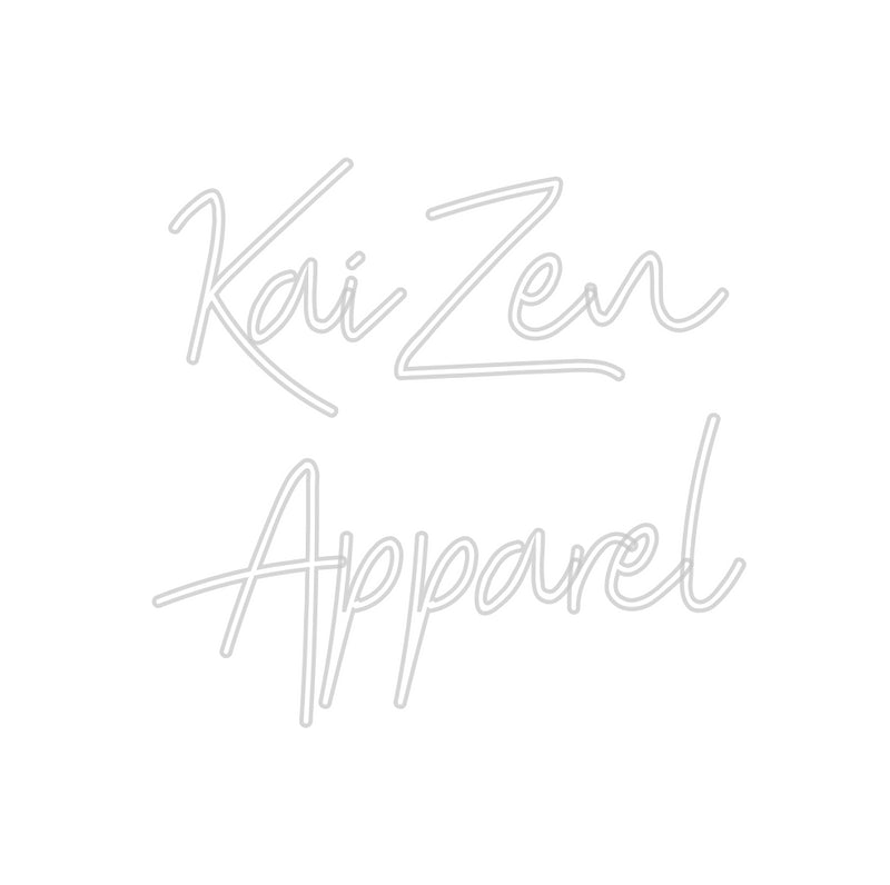 Custom Neon: KaiZen
Apparel